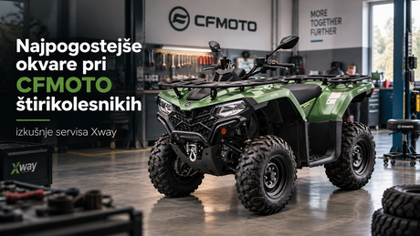Najpogostejše okvare pri CFMOTO štirikolesnikih (izkušnje servisa Xway)